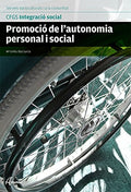 Promoció de l'autonomía personal, CFGS Integració social serveis socioculturals a la comunitat