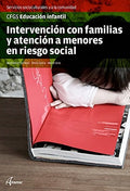 Intervención con familias y atención a menores en riesgo social CFGS Educación Infantil, Servicios Socioculturales y a la Comunidad