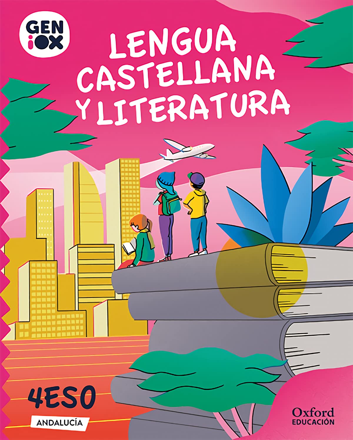 GENIOX LENGUA 4º ESO LIBRO DEL ALUMNO (ANDALUCIA)