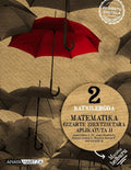 MATEMATIKA GIZARTE ZIENTZIETARA APLIKATUTA II 2º BACHILLERATO NAVARRA / PAÍS VASCO MUNDUA HELBURU