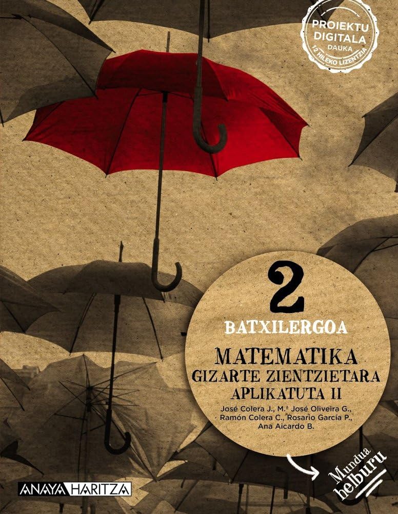 MATEMATIKA GIZARTE ZIENTZIETARA APLIKATUTA II 2º BACHILLERATO NAVARRA / PAÍS VASCO MUNDUA HELBURU