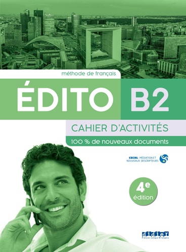 Edito B2 Cahier d'activités