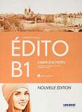 Édito Méthode de françias. niveau B1. Cahier d'activités