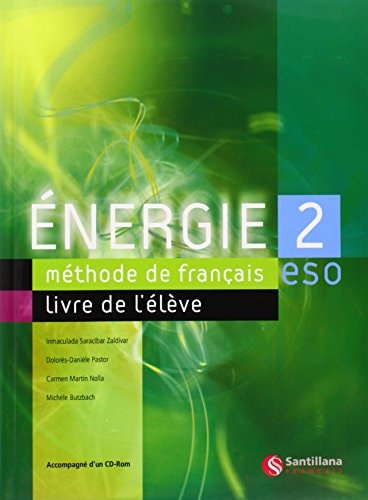 Énergie 2, ESO méthode de français. Livre de l'élève