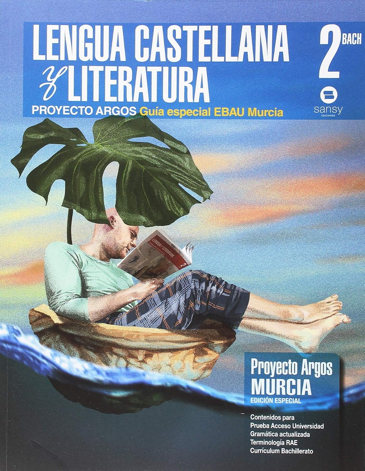 LENGUA Y LITERATURA 2º BACHILLERATO 2018 MURCIA