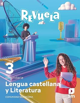 LENGUA CASTELLANA 3º ESO PROYECTO REVUELA COMUNIDAD VALENCIANA ED 2022 CAST.
