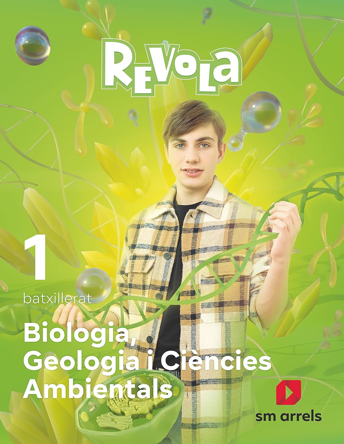BIOLOGÍA, GEOLOGÍA Y CIENCIAS 1º BATXILLERAT PROJECTE REVUELA COMUNIDAD VALENCIANA ED 2022