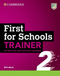 First for Schools Trainer 2 Six Practice Tests without Answers with Audio Download with eBook