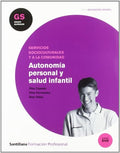 AUTONOMÍA PERSONAL Y SALUD INFATNIL GS CICLO EDUCACIÓN INFANTIL SANTILLANA FP