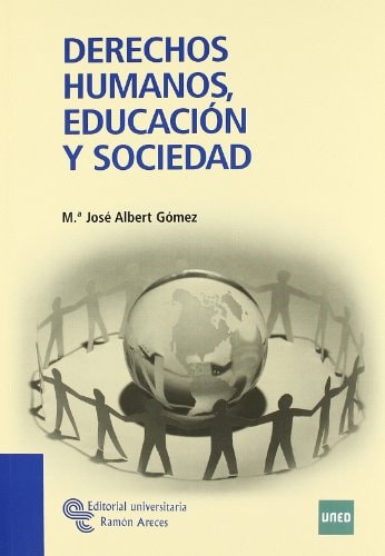 DERECHOS HUMANOS, EDUCACIÓN Y SOCIEDAD