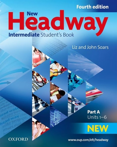New Headway: Intermediate Fourth Edition: Student's Book A