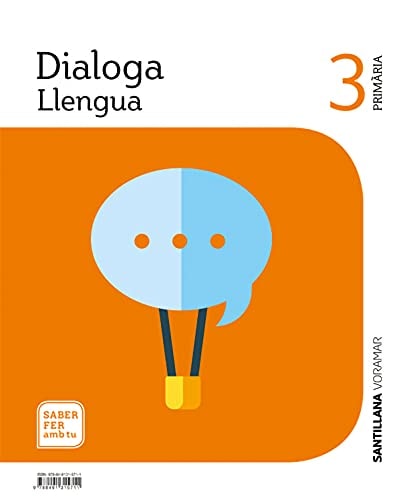 Llengua, 3 Primària dialoga : Saber Fer amb tu