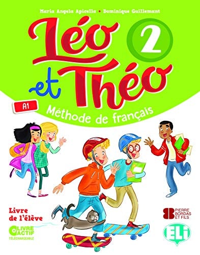 Léo et Théo. Livre de l'élève. Per la Scuola elementare