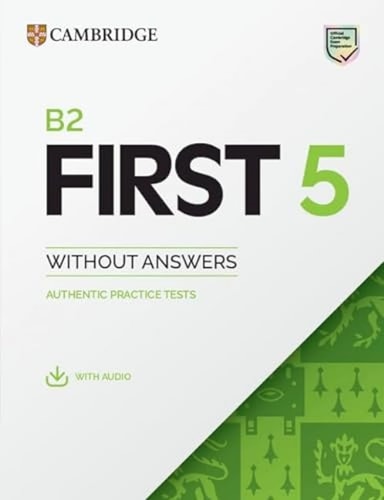 B2 First 5 Student`s Book without Answers with Audio (FCE Practice Tests)