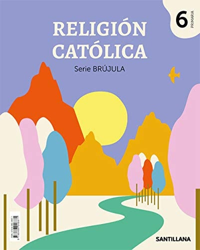 Religión católica, 6 Primaria serie Brújula
