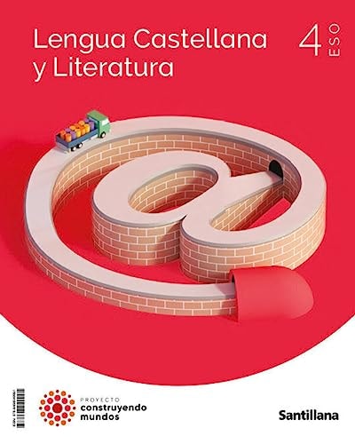 Lengua Castellana y Literatura, 4 ESO, Proyecto Construyendo mundos
