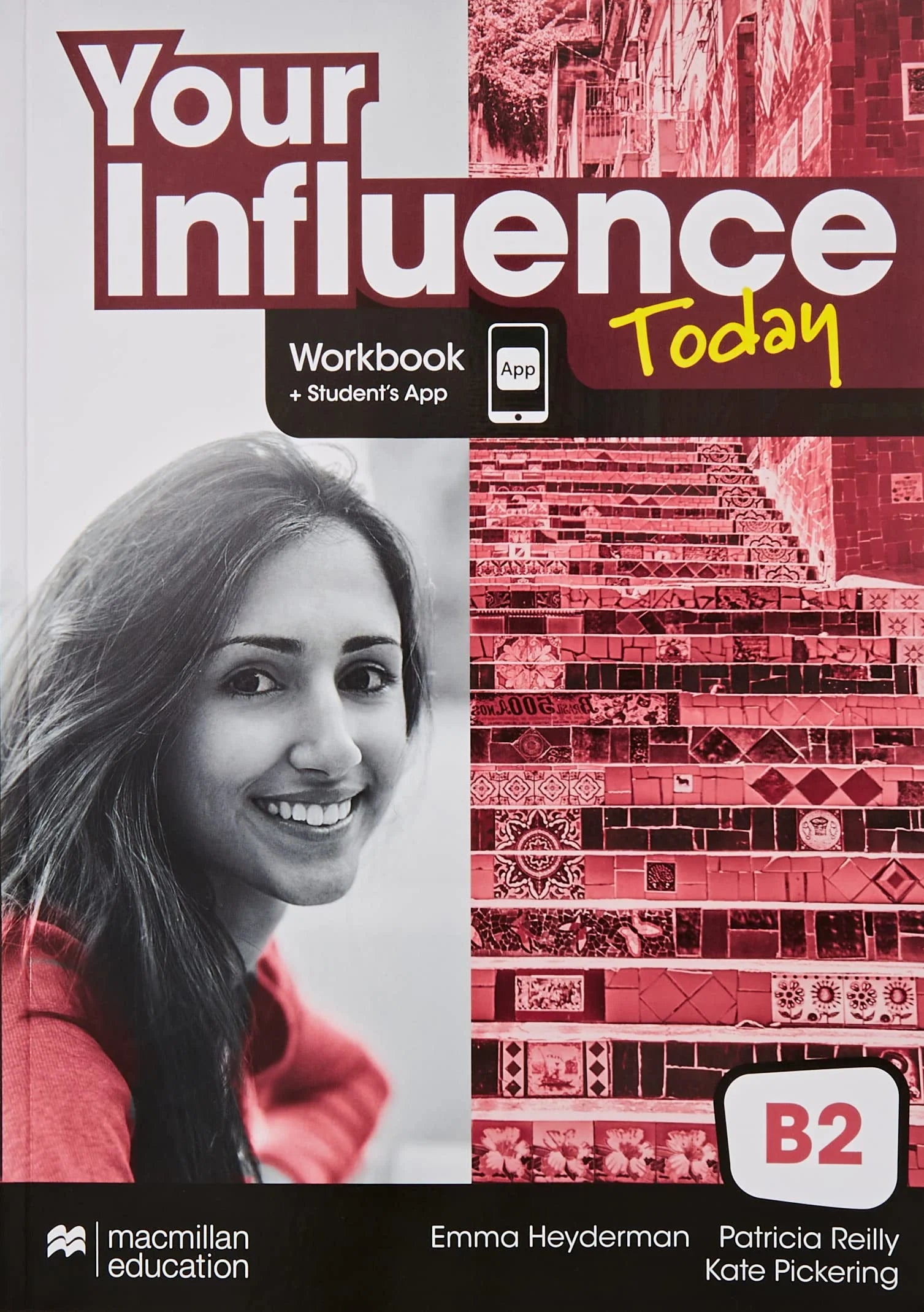 Your Influence Today B2 - Workbook -