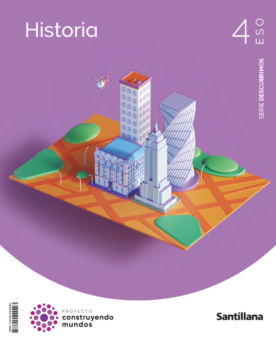 Historia, 4 ESO, Serie Descubrimos, Proyecto Construyendo mundos