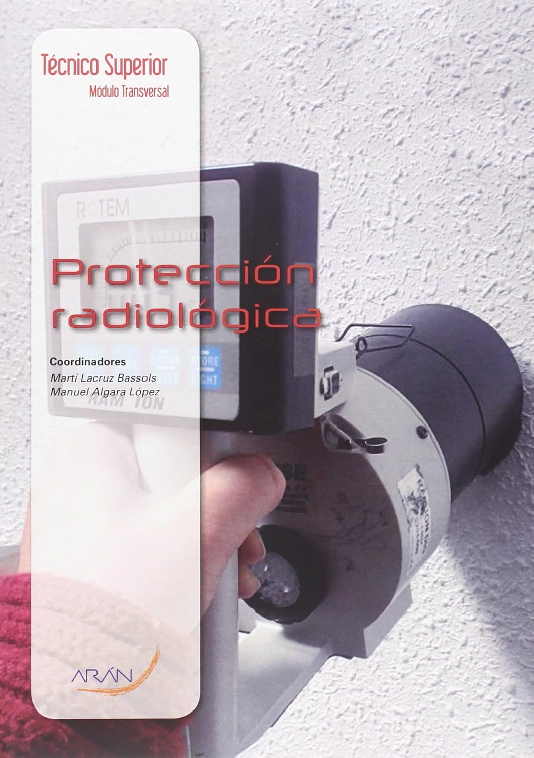 Protección radiológica (SIN COLECCION)