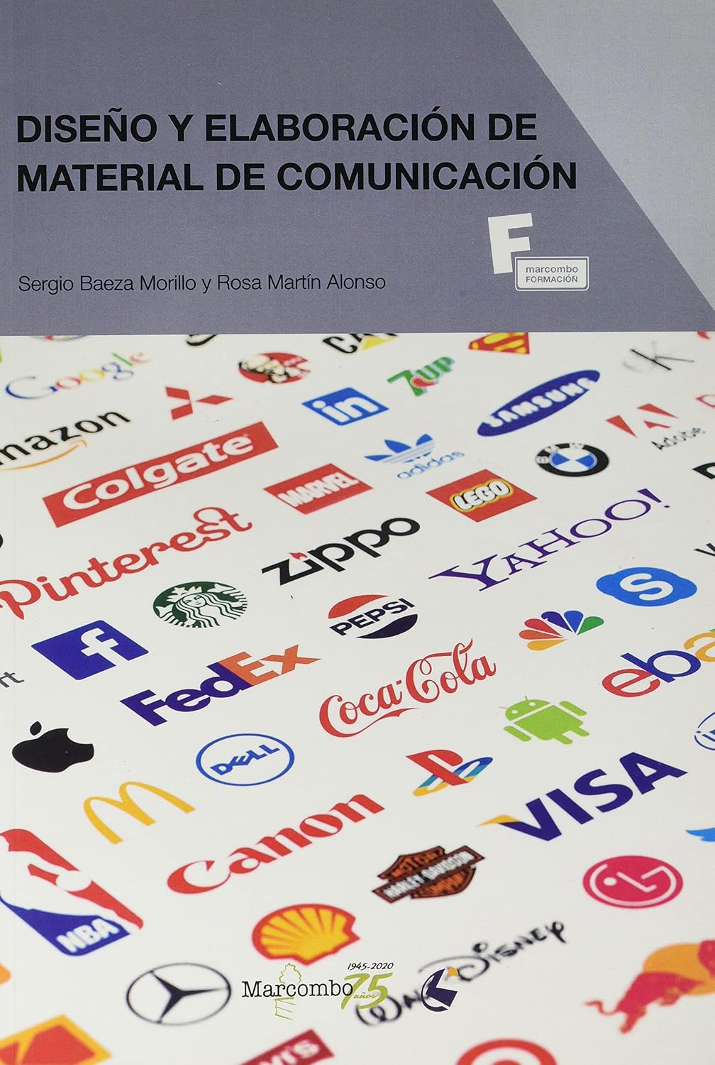 Diseño y elaboración de material de comunicación de marketing y publicidad: 1 (MARCOMBO FORMACIÓN)
