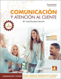 Comunicación y atención al cliente 3.ª edición 2026: UF 1952 (Administración y Gestión)