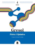 Gresol 4. Física i Química 4 ESO