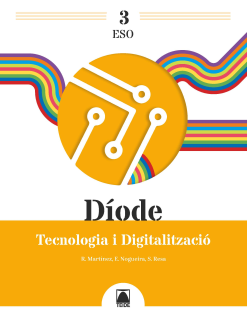 Díode 3. Tecnologia i Digitalització 3 ESO