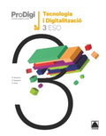 Quadern ProDigi. Tecnologia i Digitalització 3 ESO