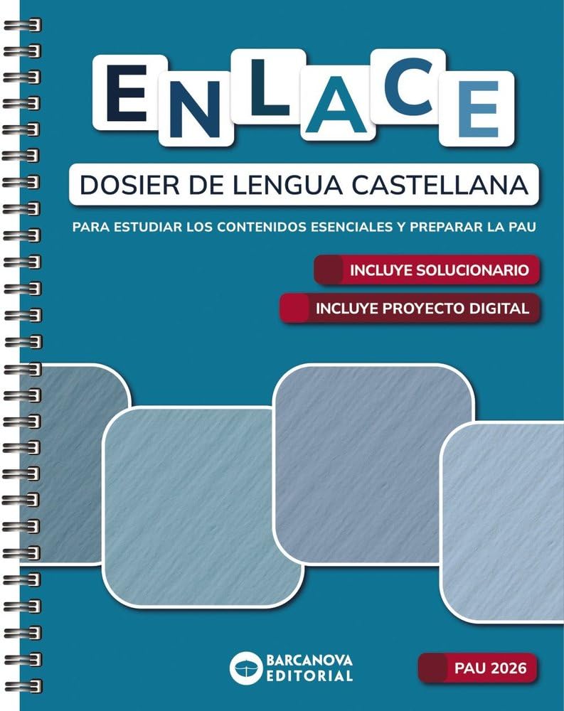 Enlace. Dosier de Lengua castellana. Bachillerato 2026 (PAU)