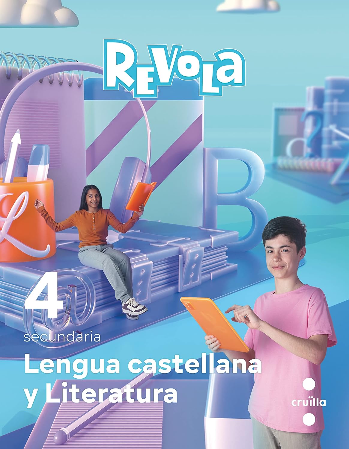 Lengua Castellana y Literatura. 4 Secundaria. Revola (REVUELA)