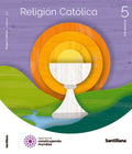 RELIGION CATOLICA 5 PRIMARIA CONSTRUYENDO MUNDOS