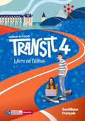 Transit 4, Méthode de français, Niveau A2+. Livre de l'élève