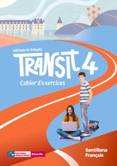 Transit 4, Méthode de français, Niveau A2+. Cahier d'exercices