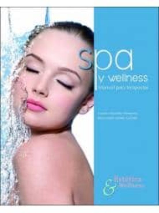Spa y wellness manual para terapeutas