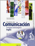 Ámbito de Comunicación Lengua Extranjera, Inglés : Nivel II : Educación Secundaria Para Personas Adultas