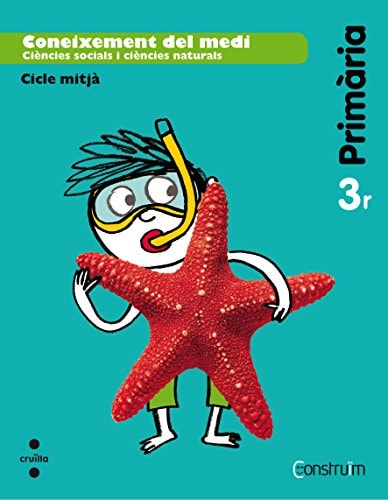 Coneixement del medi ciències socials i ciències naturals : 3r : cicle mitjà : [educació] primària