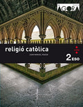 Religió catòlica, 2 ESO Projecte Àgora