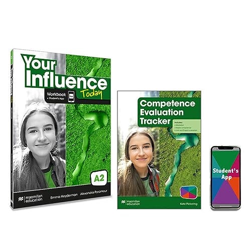 YOUR INFLUENCE TODAY A2 Workbook, Competence Evaluation Tracker y Student's App