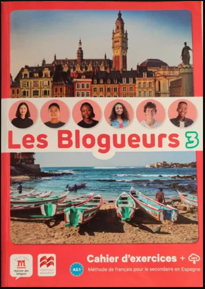 Les blogueurs Cahier d'exercices