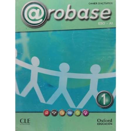 Arobase 1. Livre de l'Élève + Cahier d'Activités (Édition 2011)