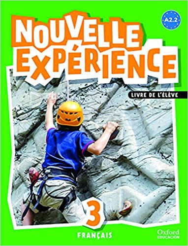 Nouvelle expérience 3, français, A2.2 Livre de l'élève