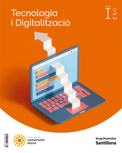 TECNOLOGIA I DIGITALITZACIO I ESO CONSTRUINT MONS