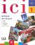 ICI 1. Niveau A1. Livre De L'Élève: Méthode de français: Vol. 1