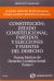 Constitución, Estado constitucional, partidos y elecciones y fuentes del Derecho Tomo 1