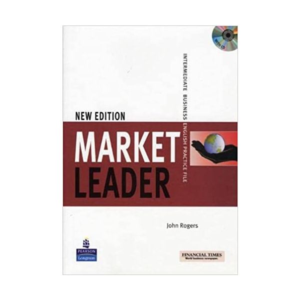 Market Leader. Intermediate. Business English Practice File ...