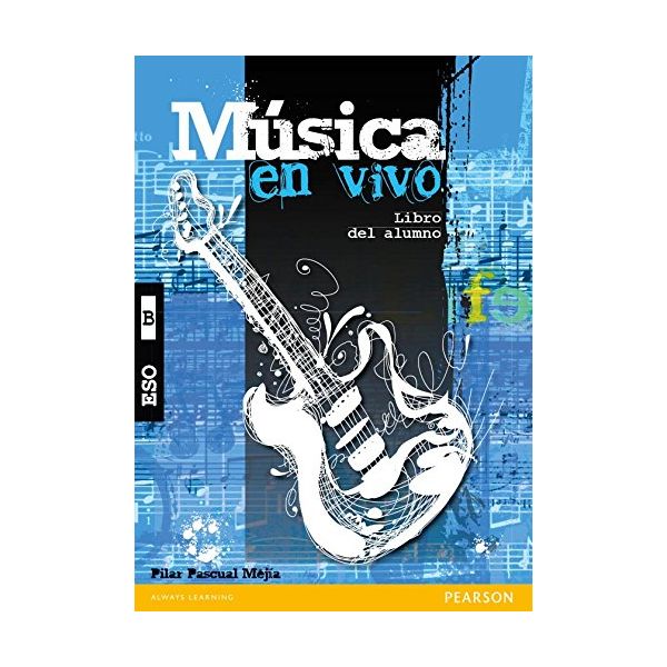 Música En Vivo B Libro Del Alumno Pack - Especialistas En Compra Y ...