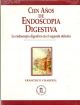 Cien años de endoscopia digestiva