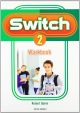 Switch 2. Workbook SWITCH 2 WORKBOOK