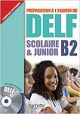 DELF B2 ALUM+CD JUNIOR: Livre B2 & CD (DELF/DALF)