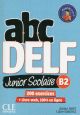 ABC Delf junior scolaire. B2. Per le Scuole superiori. Con e-book.